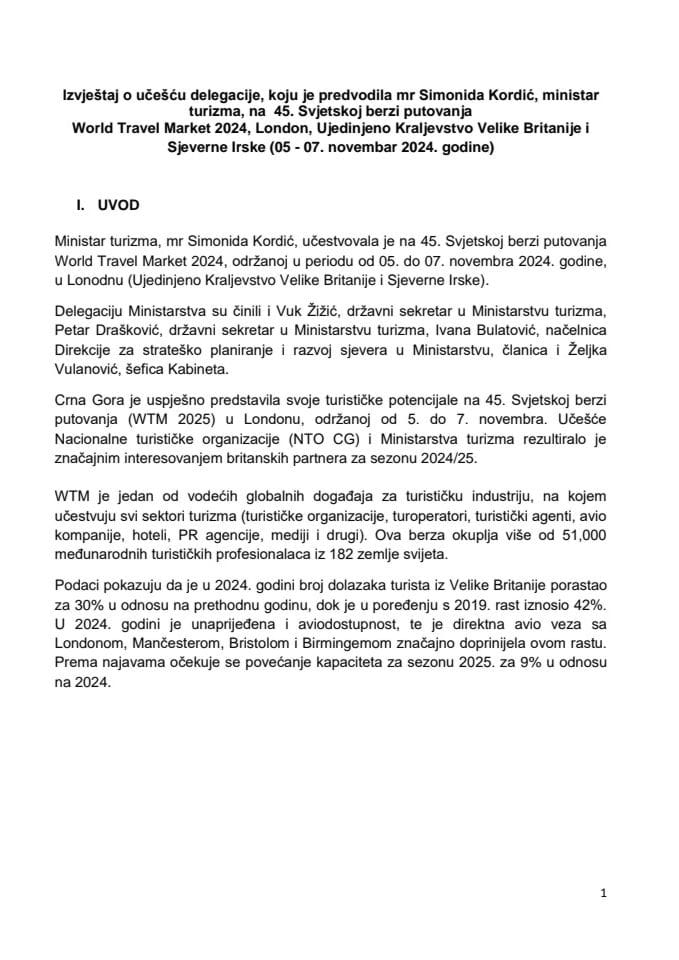 Izvještaj o učešću delegacije, koju je predvodila mr Simonida Kordić, ministar turizma, na 45. Svjetskoj berzi putovanja World Travel Market 2024, London, Ujedinjeno Kraljevstvo Velike