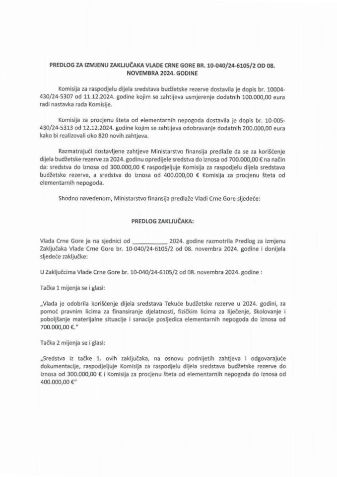 Предлог за измјену Закључака Владе Црне Горе, број: 10-040/24-6105/2, од 8. новембра 2024. године