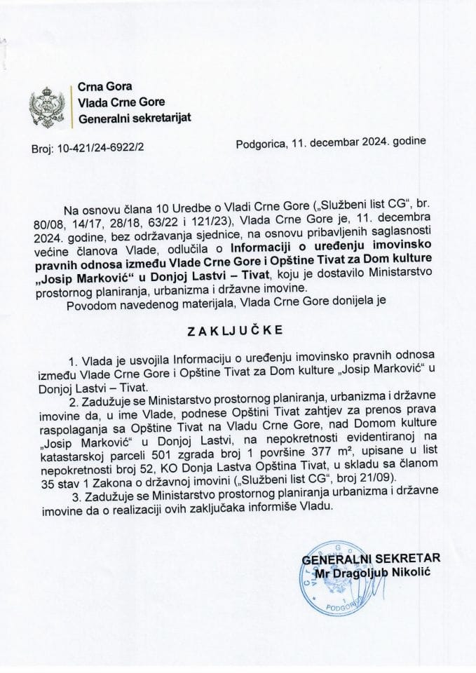 Информација о уређењу имовинско правних односа између Владе Црне Горе и Општине Тиват за Дом културе "Јосип Марковић" у Доњој Ластви - Тиват - закључци