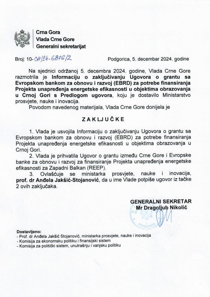 Информација о закључивању Уговора о гранту са Европском банком за обнову и развој (EBRD) за потребе финансирања Пројекта унапређења енергетске ефикасности у објектима образовања у Црној Гори с Предлогом уговора - закључци