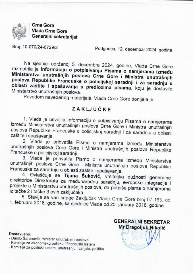 Informacija o potpisivanju Pisama o namjerama između Ministarstva unutrašnjih poslova Crne Gore i Ministra unutrašnjih poslova Republike Francuske o policijskoj saradnji i za saradnju u oblasti zaštite i spašavanja s predlozima pisama - zaključci