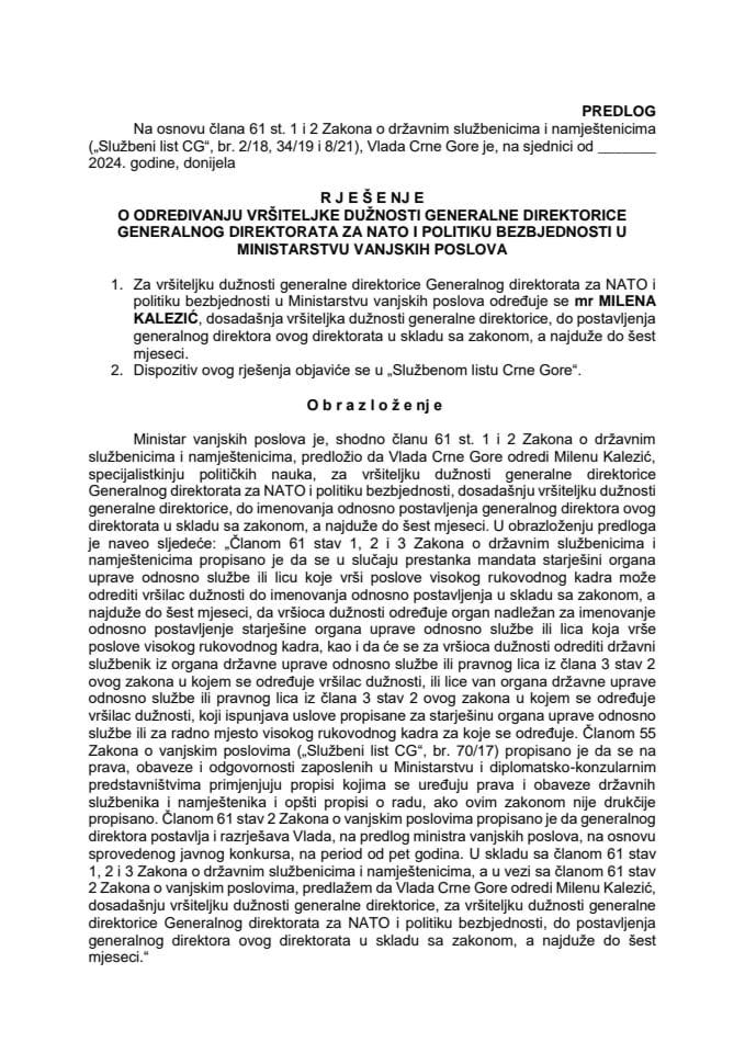 Predlog za određivanje vršiteljke dužnosti generalne direktorice Generalnog direktorata za NATO i politiku bezbjednosti u Ministarstvu vanjskih poslova