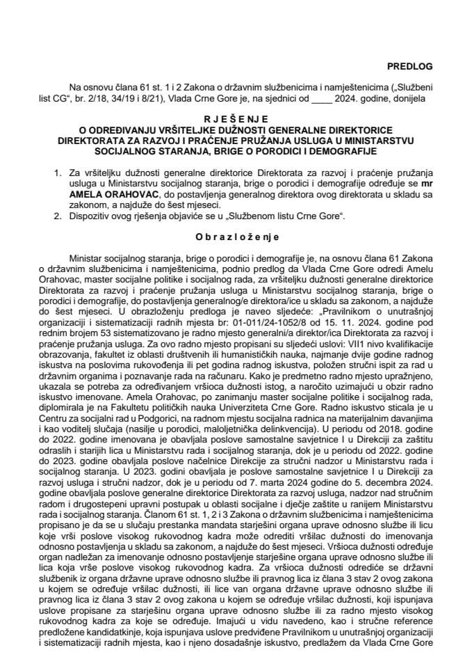 Predlog za određivanje vršiteljke dužnosti generalne direktorice Direktorata za razvoj i praćenje pružanja usluga u Ministarstvu socijalnog staranja, brige o porodici i demografije