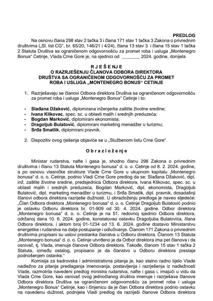 Predlog za razrješenje članova Odbora direktora Društva sa ograničenom odgovornošću za promet roba i usluga „Montenegro Bonus“ Cetinje