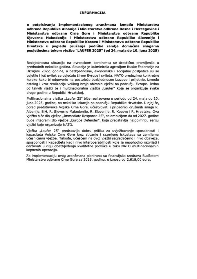 Информација о потписивању Имплементационог аранжмана у погледу пружања подршке земље домаћина снагама посјетиоцима током вјежбе „LAUFER 2025“