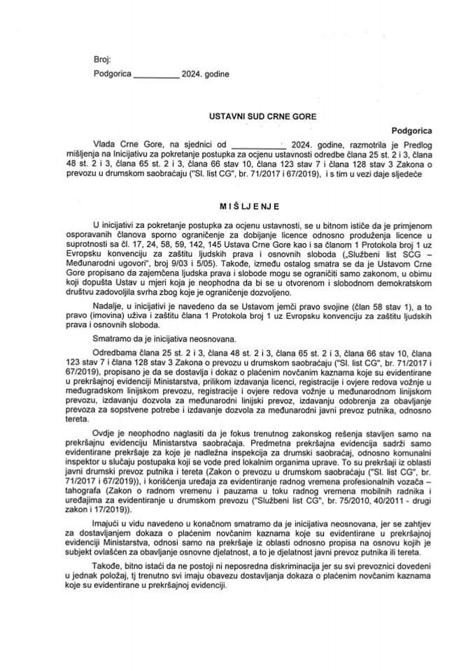 Predlog mišljenja na Inicijativu za pokretanje postupka za ocjenu ustavnosti odredbe člana 25 st. 2 i 3, člana 48 st. 2 i 3, člana 65 st. 2 i 3, člana 66 stav 10, člana 123 stav 7 i člana 128 stav 3 Zakona o prevozu u drumskom saobraćaju