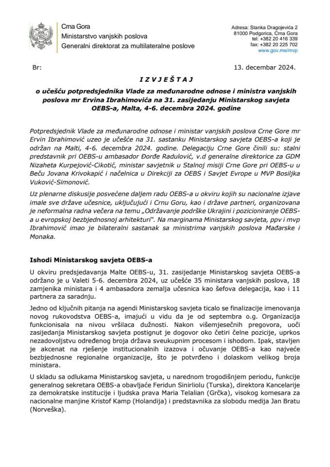 Izvještaj o učešću potpredsjednika Vlade za međunarodne odnose i ministra vanjskih poslova mr Ervina Ibrahimovića na 31. zasijedanju Ministarskog savjeta OEBS-a u Valeti, Malta, 4−6. decembra 2024. godine