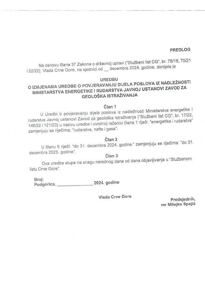 Предлог уредбе о измјенама Уредбе о повјеравању дијела послова из надлежности Министарства енергетике и рударства Јавној установи Завод за геолошка истраживања