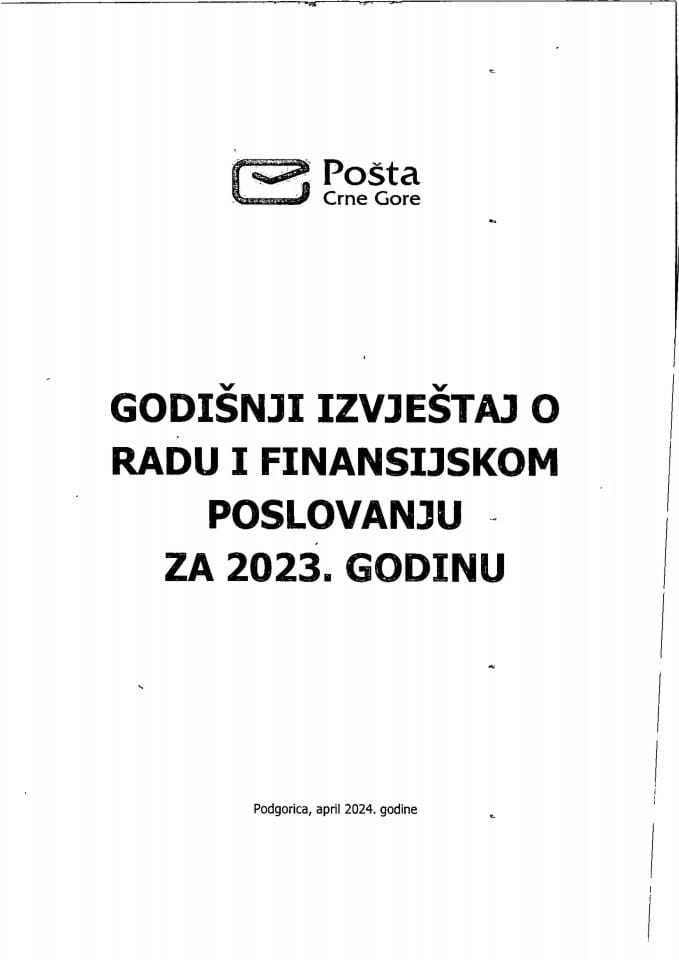 Годишњи Извјештај о раду и финансијском пословању Поште Црне Горе а.д. Подгорица за 2023. годину