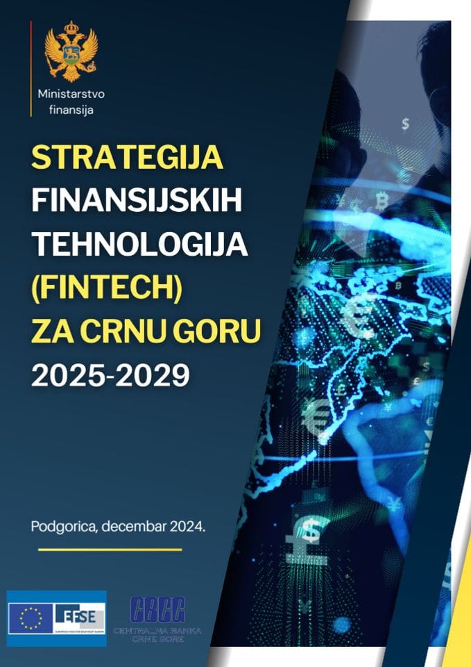 Strategija finansijskih tehnologija (FINTECH) za Crnu Goru 2025-2029