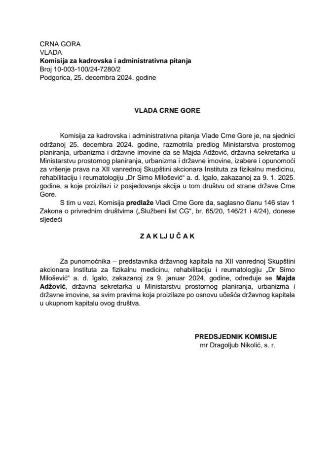 Predlog za određevinje punomoćnika – predstavnika državnog kapitala na XII vanrednoj Skupštini akcionara Instituta za fizikalnu medicinu, rehabilitaciju i reumatologiju „Dr Simo Milošević“ AD Igalo