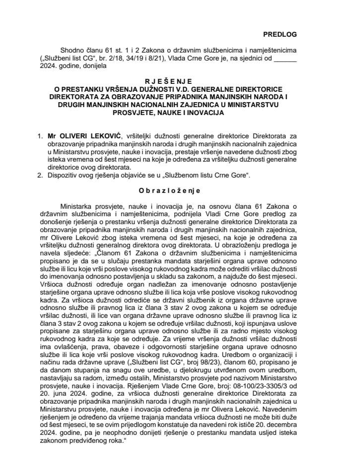 Предлог за престанак вршења дужности в. д. генералне директорице Директората за образовање припадника мањинских народа и других мањинских националних заједница у Министарству просвјете, науке и иновација