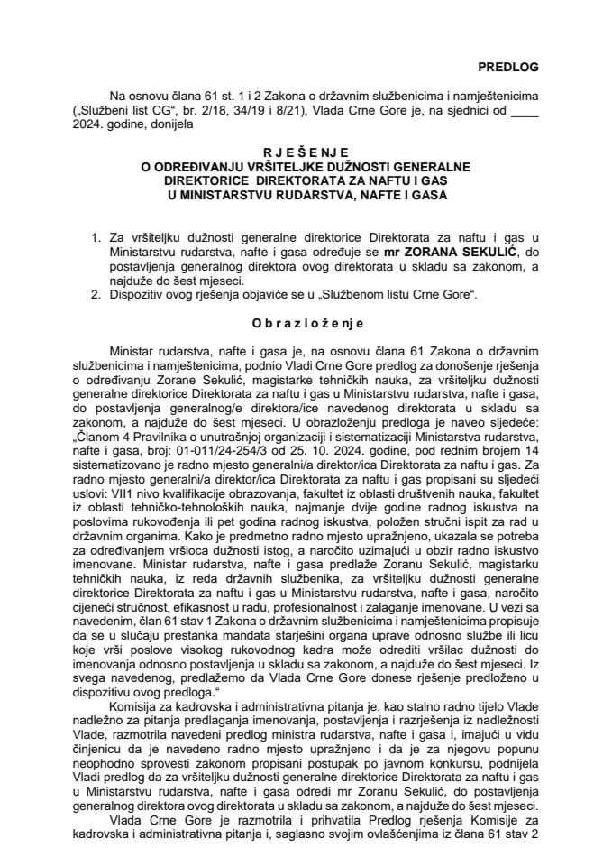 Predlog za određivanje vršiteljke dužnosti generalne direktorice Direktorata za naftu i gas u Ministarstvu rudarstva, nafte i gasa