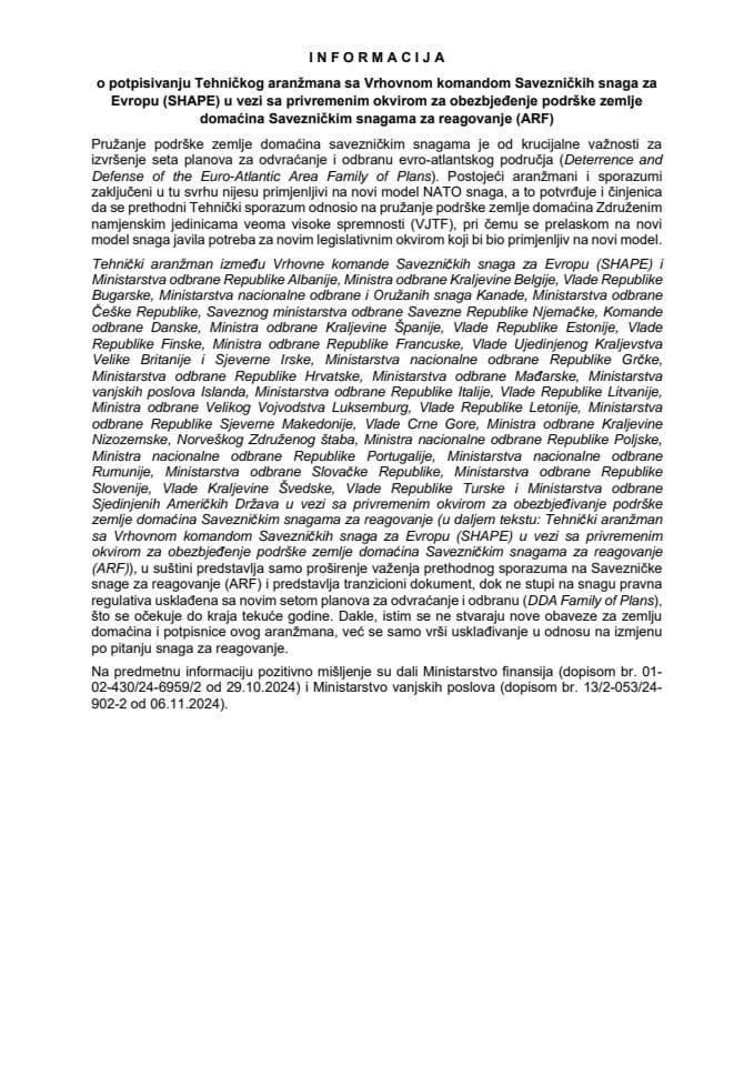 Информација о потписивању Техничког аранжмана са Врховном командом Савезничких снага за Европу (SHAPE) у вези са привременим оквиром за обезбјеђивање подршке земље домаћина Савезничким снагама за реаговање (ARF)