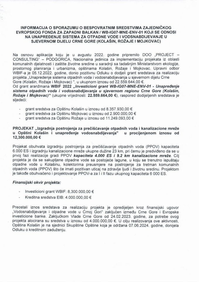 Информација о Споразуму о бесповратним средствима Заједничког европског фонда за ЗБ /WB-IG07-MNE-ENV-01 који се односи на унапређење система за отпадне воде и водоснабдијевање у сјеверном дијелу Црне Горе (Колашин, Рожаје и Мојковац)