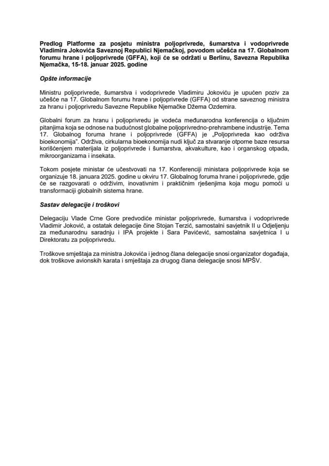 Predlog platforme za posjetu ministra poljoprivrede, šumarstva i vodoprivrede Vladimira Jokovića Saveznoj Republici Njemačkoj, povodom učešća na 17. Globalnom forumu hrane i poljoprivrede (GFFA) u Berlinu