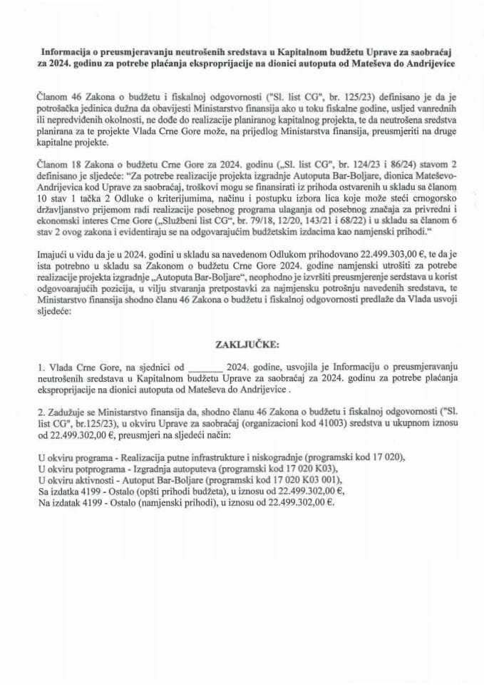 Informacija o preusmjeravanju neutrošenih sredstava u Kapitalnom budžetu Uprave za saobraćaj za 2024. godinu za potrebe plaćanja eksproprijacije na dionici autoputa od Mateševa do Andrijevice