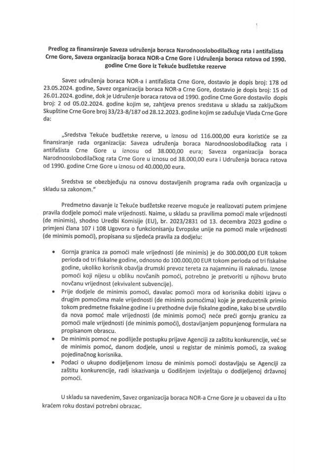 Predlog za finansiranje Saveza udruženja boraca Narodnooslobodilačkog rata i antifašista Crne Gore, Saveza organizacija boraca NOR-a Crne Gore i Udruženja boraca ratova od 1990. godine Crne Gore iz Tekuće budžetske rezerve