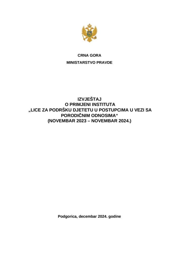 Izvještaj  o primjeni instituta ,,Lice za podršku djetetu  u postupcima u vezi sa porodičnim odnosima''