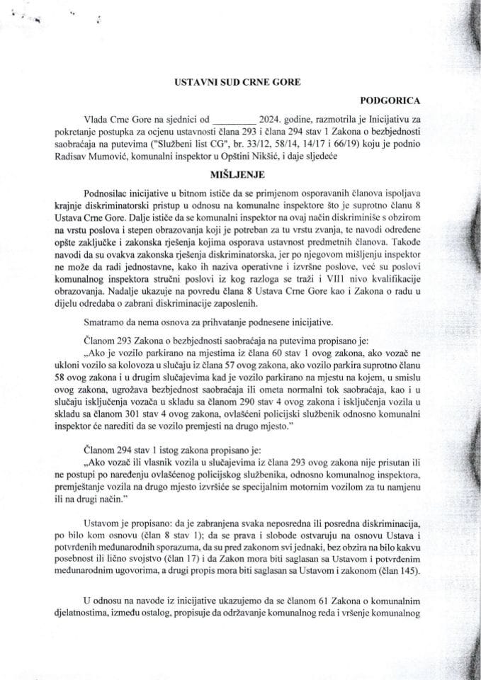 Predlog mišljenja na Inicijativu za pokretanje postupka za ocjenu ustavnosti člana 293 i člana 294 stav 1 Zakona o bezbjednosti saobraćaja na putevima, koju je podnio Radisav Mumović, komunalni inspektor u Opštini Nikšić