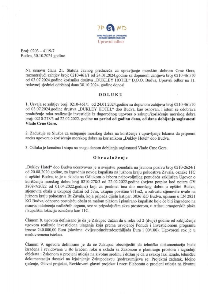 Odluka Upravnog odbora Javnog preduzeća za upravljanje morskim dobrom Crne Gore, broj 0203-4119/7 od 30.10.2024. godine, kojom je usvojen zahtjev korisnika „DUKLEY HOTEL“ d.o.o. Budva