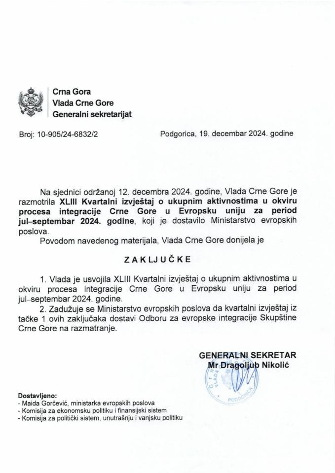 XLIII kvartalni izvještaj o ukupnim aktivnostima u okviru procesa integracije Crne Gore u Evropsku uniju za period jul − septembar 2024. godine - zaključci