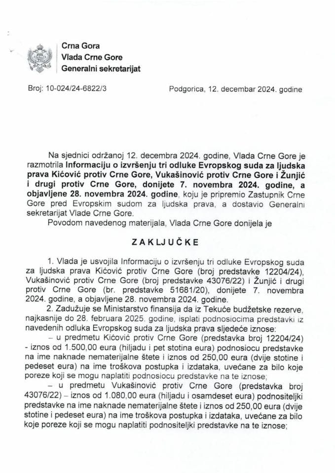 Информација о извршењу три одлуке Европског суда за људска права Кићовић против Црне Горе, Вукашиновић против Црне Горе и Жуњић и други против Црне Горе, донијете 7. новембра 2024. године, а објављене 28. новембра 2024. године - закључци