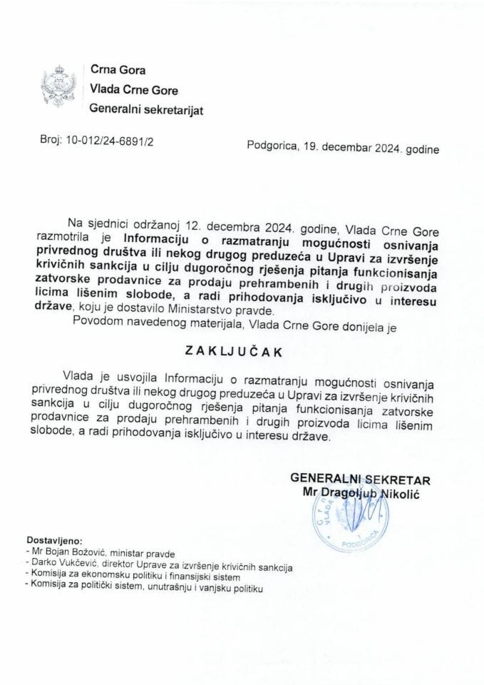 Информација о разматрању могућности оснивања привредног друштва или неког другог предузећа у Управи за извршење кривичних санкција у циљу дугорочног рјешења питања функционисања затворске продавнице - закључци