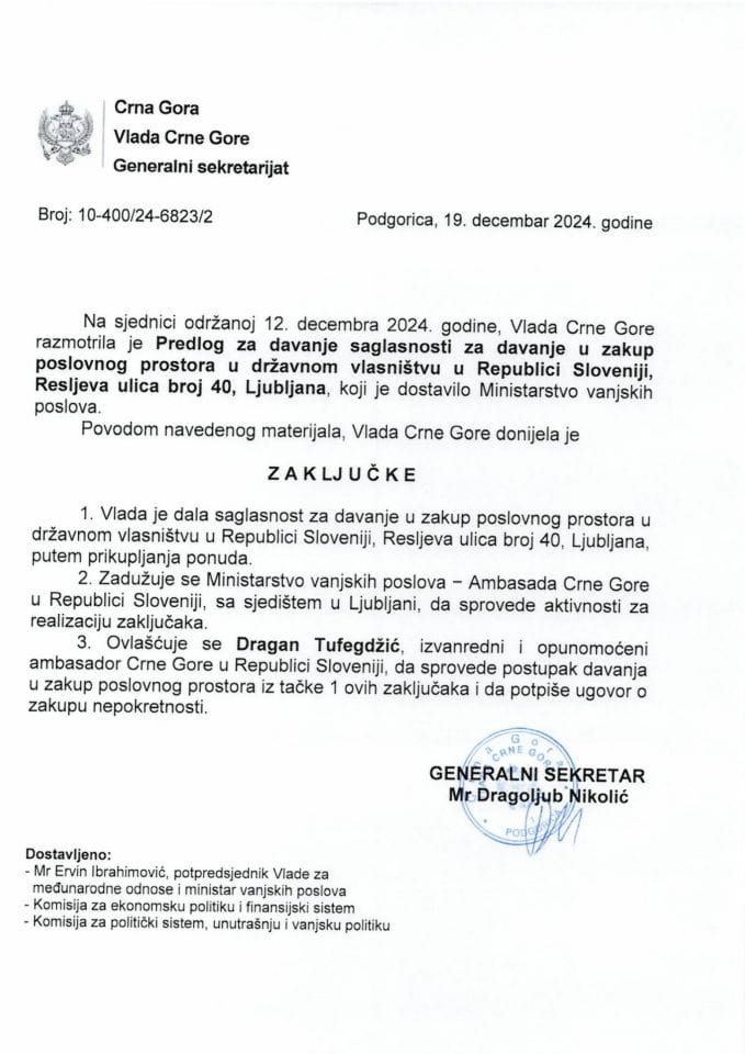 Предлог за давање сагласности за давање у закуп пословног простора у државном власништву у Републици Словенији, Ресљева улица број 40, Љубљана - закључци