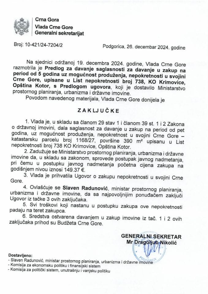 Предлог за давање сагласности за давање у закуп на период од 5 година уз могућност продужења, непокретности у својини Црне Горе, уписане у лист непокретности број 738, КО Кримовице, Општина Котор с Предлогом уговора - закључци