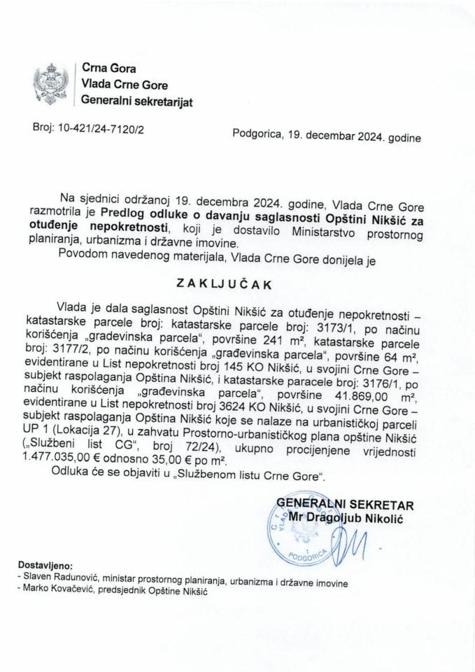 Предлог одлуке о давању претходне сагласности Општини Никшић за отуђење непокретности - закључци