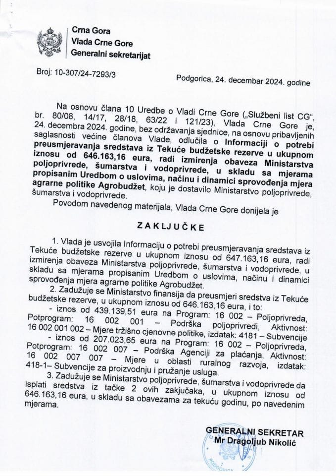 Informacija o potrebi preusmjeravanja sredstava iz Tekuće budžetske rezerve u ukupnom iznosu od 646.163,16 eura, radi izmirenja obaveza Ministarstva poljoprivrede, šumarstva i vodoprivrede - zaključci