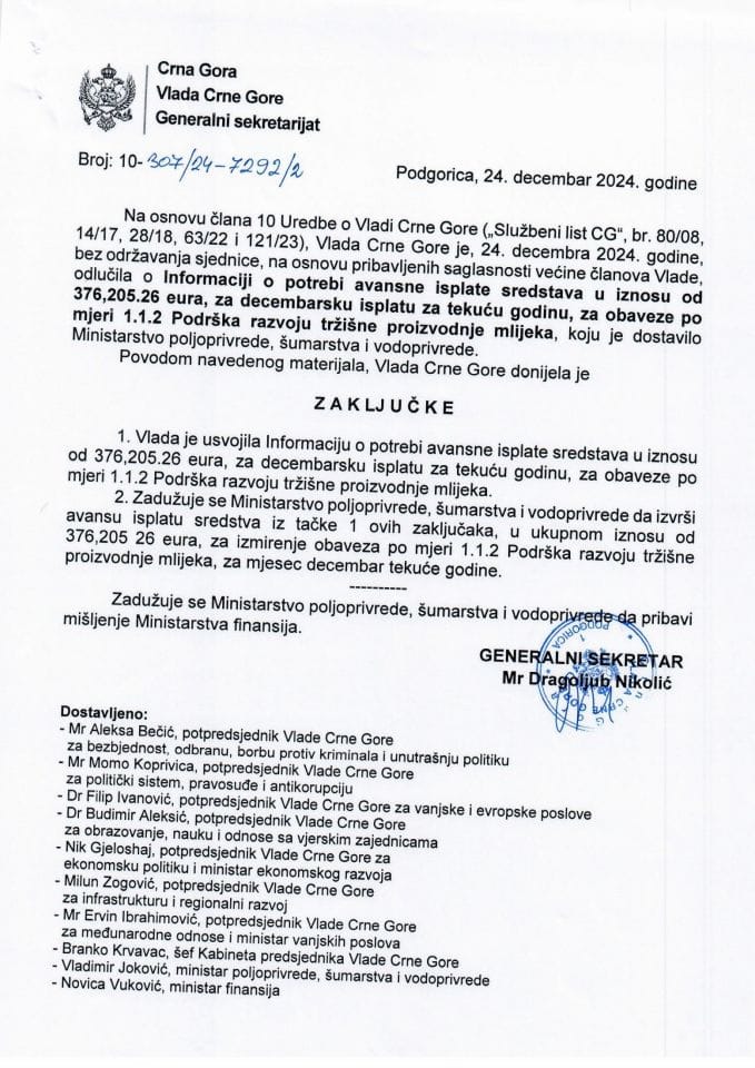 Informacija o potrebi avansne isplate sredstava u iznosu od 376,205.26 eura, za decembarsku isplatu za tekuću godinu, za obaveze po mjeri 1.1.2 Podrška razvoju tržišne proizvodnje mlijeka - zaključci