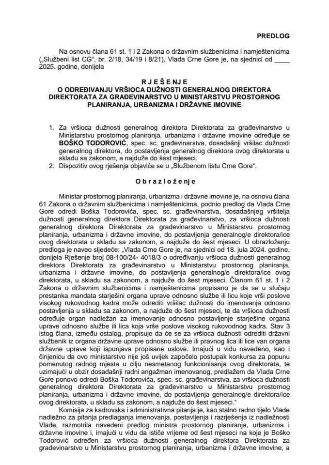 Predlog za određivanje vršioca dužnosti generalnog direktora Direktorata za građevinarstvo u Ministarstvu prostornog planiranja, urbanizma i državne imovine