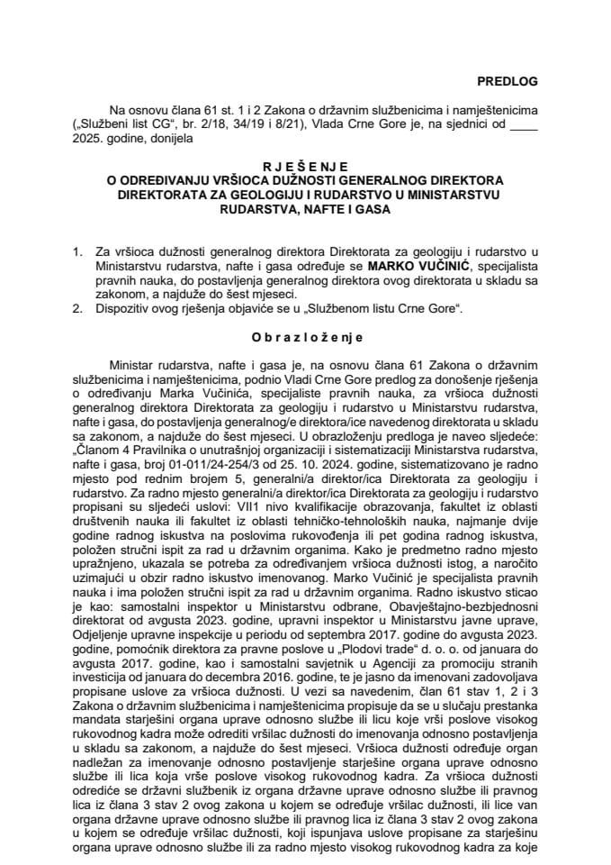 Predlog za određivanje vršioca dužnosti generalnog direktora Direktorata za geologiju i rudarstvo u Ministarstvu rudarstva, nafte i gasa