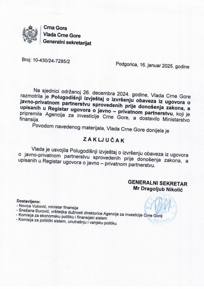 Полугодишњи извјештај о извршењу обавеза из уговора о јавно-приватном партнерству спроведених прије доношења закона, а уписаних у Регистар уговора о јавно - приватном партнерству - закључци