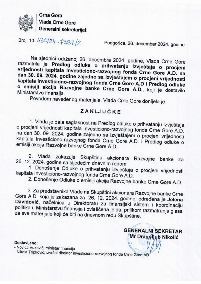 Predlog odluke o prihvatanju Izvještaja o procjeni vrijednosti kapitala Investiciono-razvojnog fonda Crne Gore A.D. na dan 30.09. 2024. godine sa Izvještajem o procjeni vrijednosti kapitala Investiciono-razvojnog fonda Crne Gore A.D. - zaključci