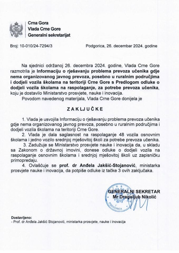 Информација о рјешавању проблема превоза ученика гдје нема организованог јавног превоза, посебно у руралним подручјима и додјели возила школама на територији Црне Горе с Предлогом одлуке о додјели возила на располагање - закључци