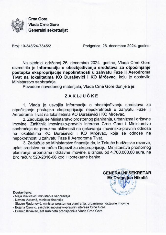 Informacija o obezbjeđivanju sredstava za otpočinjanje postupka eksproprijacije nepokretnosti u zahvatu Faze II Aerodroma Tivat na lokalitetima KO Đuraševići i KO Mrčevac - zaključci