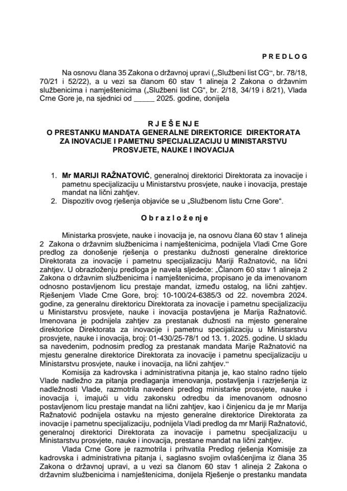 Предлог за престанак мандата генералне директорице Директората за иновације и паметну специјализацију у Министарству просвјете, науке и иновација