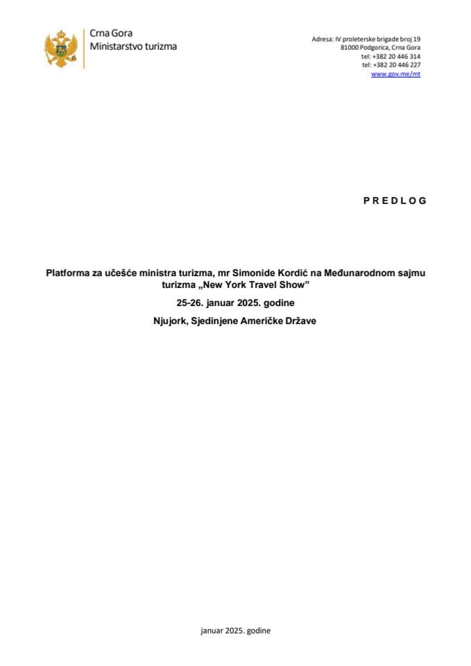 Predlog platforme za učešće ministarke turizma mr Simonide Kordić na Međunarodnom sajmu turizma „New York Travel Show“, 25 - 26. januara 2025. godine, Njujork, Sjedinjene Američke Države