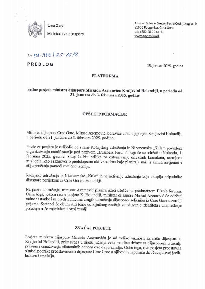 Предлог платформе радне посјете министра дијаспоре Мирсада Аземовића Краљевини Холандији, у периоду од 31. јануара до 3. фебруара 2025. године