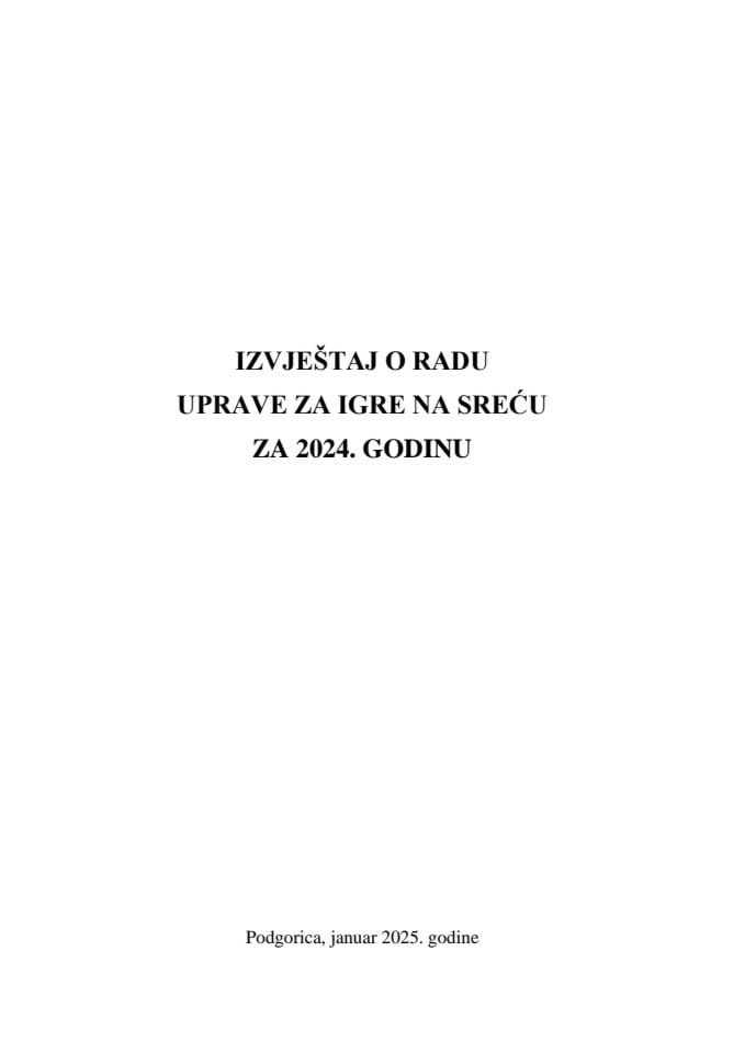 Izvještaj o radu Uprave za igre na sreću za 2024. godinu