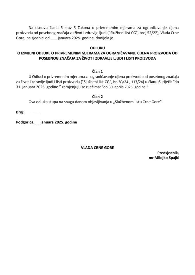 Предлог одлуке о измјени Одлуке о привременим мјерама за ограничавање цијена производа од посебног значаја за живот и здравље људи и листи производа