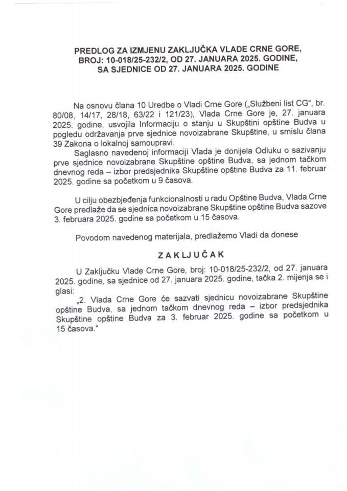 Предлог за измјену Закључка Владе Црне Горе, број: 10-018/25-232/2, од 27. јануара 2025. године, са сједнице од 27. јануара 2025. године