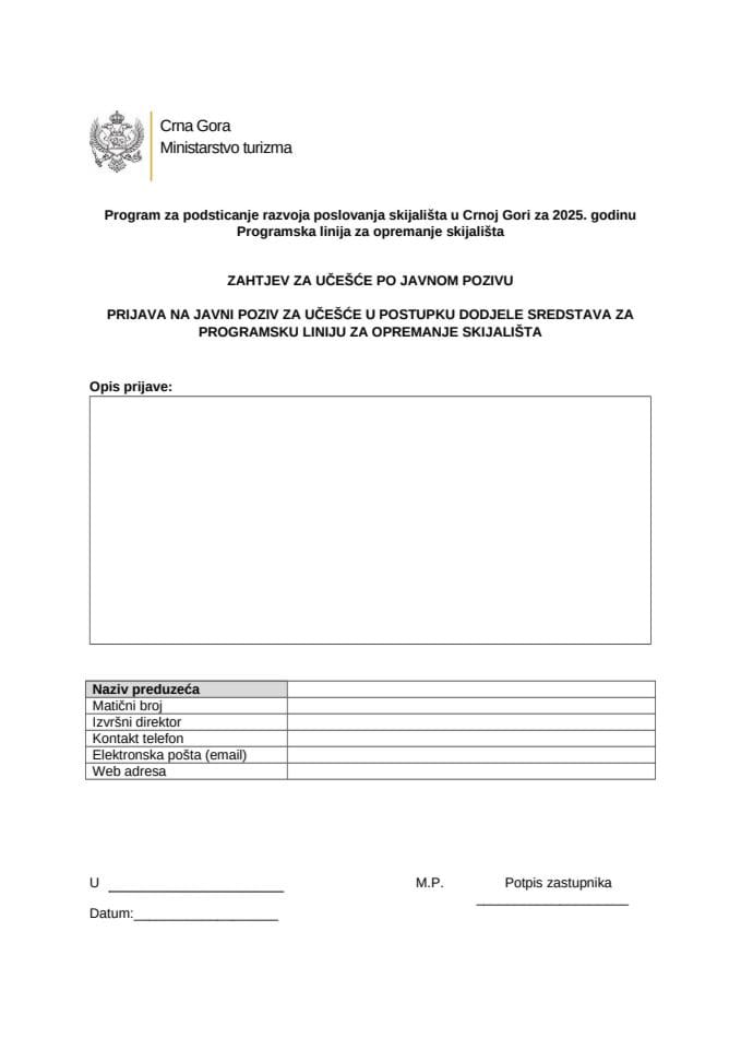 Обрасци – Јавни позив за учешће у поступку додјеле средстава за Програмску линију за опремање скијалишта