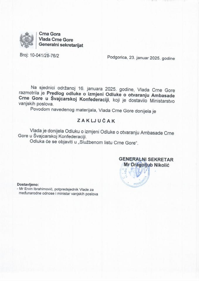 Predlog odluke o izmjeni Odluke o otvaranju Ambasade Crne Gore u Švajcarskoj Konfederaciji - zaključci