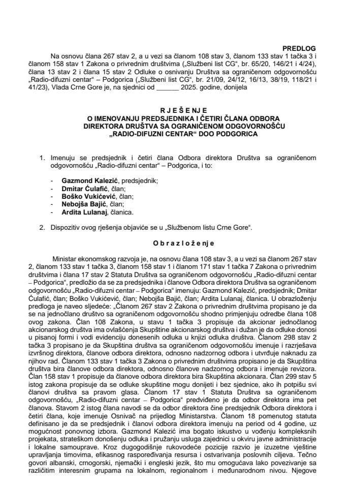 Предлог за именовање предсједника и четири члана Одбора директора Друштва са ограниченом одговорношћу Радио - дифузни центар – Подгорица