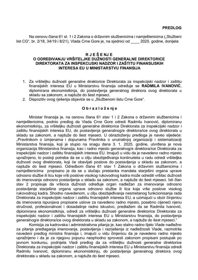 Predlog za određivanje vršiteljke dužnosti generalne direktorice Direktorata za inspekcijski nadzor i zaštitu finansijskih interesa EU u Ministarstvu finansija