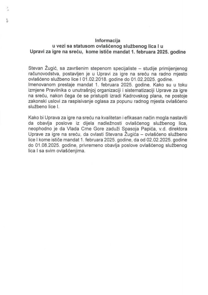 Информација у вези са статусом овлашћеног службеног лица I у Управи за игре на срећу, коме истиче мандат 1. фебруара 2025. године